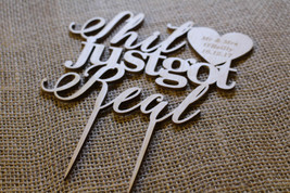 Custom Cake Topper Sh.. Just Got Real Personalized YOUR ENGRAVER Wedding Gift - £11.77 GBP