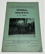 Mineral Railways by RW Kidner 1961 Light Railway Handbook No 7 Fourth Ed... - £14.93 GBP