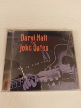 Do It For Love Audio CD by Daryl Hall &amp; John Oates 2003 U-Watch Records Release - £12.82 GBP
