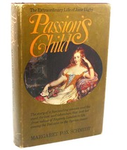 Margaret Fox Schmidt PASSION&#39;S CHILD :  The Extraordinary Life of Jane Digby Boo - $79.75