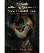 ASTAROTH WITHERING BEAUTY SPELL CURSE Anti-Attraction Hex on Rival/Enemy - $53.99