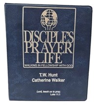 Disciple&#39;s Prayer Life Walking in Fellowship with God T.W.Hunt Catherine Walker - £12.38 GBP