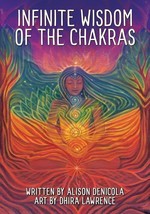 Infinite Wisdom of the Chakras Learning Deep Healing Oracle Cards A DeNicola - £22.21 GBP