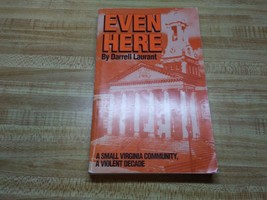 Even Here by Darrell Laurant Jens Soering murder trial - $47.45