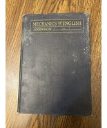 Mechanics Of English By Roy Ivan Johnson 1921 Homeschool 1st Edition Rare - £32.90 GBP