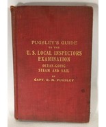 1909 Pugsley&#39;s Guide US Inspectors Examination Ocean Going Steam and Sai... - $31.22 CAD