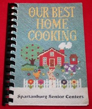Vintage SPARTANBURG SC SENIOR CENTERS Home Cooking RECIPES Food COOKBOOK - $239.71 MXN