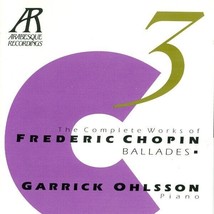 Chopin: Garrick Ohlsson,Piano - Ballades, Complete Works 3 [CD,1991,Arabesque] - £15.13 GBP