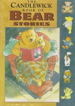 The Candlewick Book of Bear Stories John Burningham; Jez Alborough; Mart... - $16.19