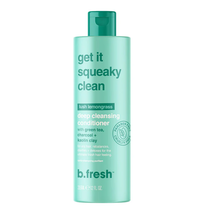 B.Fresh Cleansing Conditioner - Get It Squeaky Clean 12 oz.