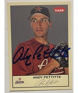 Andy Pettitte Autographed 2005 Fleer Baseball Card - Houston Astros - $665.24 MXN