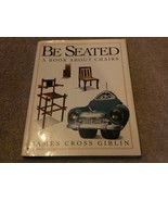 &quot;Be Seated &quot; a book about chairs by James Giblin  - €17,35 EUR