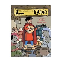 The Adventures of Loupio 4: The Inn and Other Stories Kieffer, Jean-fran... - $10.00