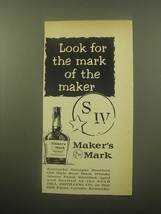 1959 Maker&#39;s Mark Bourbon Ad - Look for the mark of the maker - £11.78 GBP