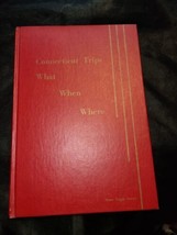 Connecticut TRIPS-WHAT, When, Where By Mae T. Cullen Vintage 1971 - £11.60 GBP