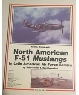 1985 Aerofax Datagraph 1 North American F-51 Mustangs Latin American Air... - £19.46 GBP
