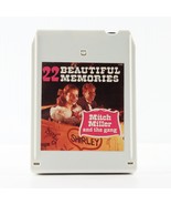 Mitch Miller and the Gang, 22 Beautiful Memories (8-Track Tape REFURBISH... - $6.65