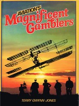 Aviation&#39;s Magnificent Gamblers - £7.41 GBP