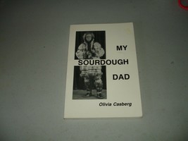 My Sourdough Dad by Olivia Casberg SIGNED (Paperback, 1989) VG+ - £6.65 GBP