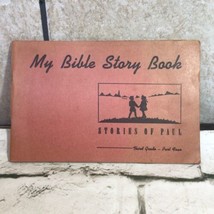 Vintage 1937 My Bible Story Book Stories Of Paul Sunday School Workbook - £15.02 GBP