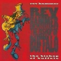 Rev Hammer : The Bishop of Buffalo CD (2009) Pre-Owned - £11.36 GBP