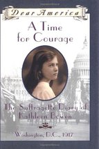 A Time For Courage: The Suffragette Diary Of Kathleen Bowen, Washington, D.C. 19 - £15.97 GBP