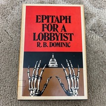 Epitaph for a Lobbyist Mystery Hardcover Book by R.B. Dominic Doubleday 1974 - £4.98 GBP