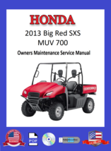 2013 Honda Big Red 700 MUV SXS Owners / Maintenance Manual - $17.95