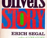 Oliver&#39;s Story by Erich Segal / 1977 Hardcover Book Club Edition - $2.27