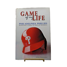 Game of My Life Philadelphia Phillies Memorable Stories Hardback Bob Car... - $6.95