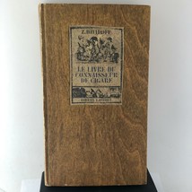 Le Livre du Connaisseur de Cigare Davidoff Laffont Paris 1967 Illustrate... - $24.75