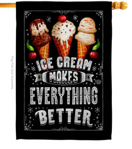 Ice Cream Better - Impressions Decorative House Flag H192648-BO - $36.97