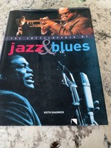 The Encyclopedia Of Jazz and Blues by Keith Shadwick - £7.74 GBP