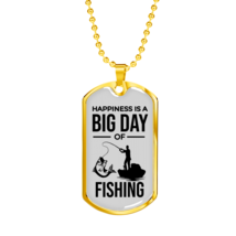 Happiness Is A Big Day Dad Gift Necklace Stainless Steel or 18k Gold Dog... - $47.45+