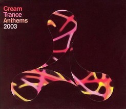 Various : Cream Trance Anthems 2003 CD Pre-Owned - £11.91 GBP