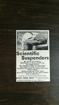 Vintage 1899 Scientific Suspenders Original Ad 721 - $6.64