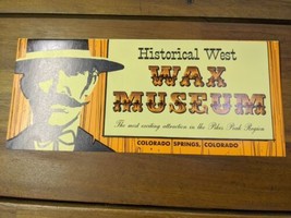 1960s Historical West Wax Museum Colorado Springs Travel Brochure - $12.38