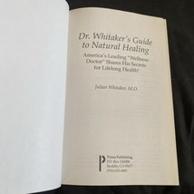 Dr. Whitaker&#39;s Guide to Natural Healing: America&#39;s Leading Wellness No D.J. - £4.67 GBP