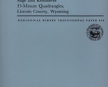 Geology of the Sage and Kemmerer 15-Minute Quadrangles, Lincoln County, ... - $14.99