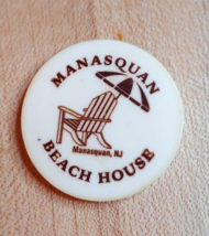 Manasquan NJ Beach House Good for One Drink Token Chip Vintage - $3.96