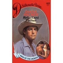 Reluctant Father (Desire) Diana Palmer - $11.75