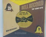 Snooky Lanson &amp; The Four Bells You You You / Crying in the Chapel Bell 1... - $14.80