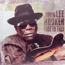 John Lee Hooker : Face to Face CD - £13.58 GBP