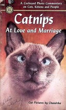Catnips at Love and Marriage: A Photo Commentary by Walter Chandoha / 1951 PB - £3.62 GBP