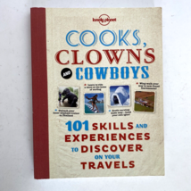 2012 Lonely Planet Cooks Clowns And Cowboys Travel Discovery Softbound B... - £10.16 GBP