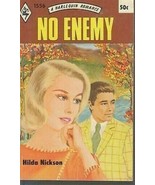Nickson, Hilda - No Enemy - Harlequin Romance - # 1556 - £2.00 GBP