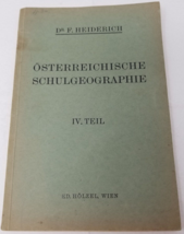 1927 Austrian Geography Dr. Franz Heiderich Photos Charts 4th Part German School - $18.95