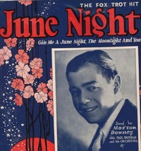 Vintage Sheet Music June Night The Fox Trot Hit 1924 Morton Downey Baer Friend - £15.56 GBP