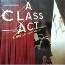 A Class Act a Musical About Musicals CD - £3.87 GBP