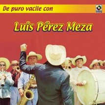 De Puro Vacile Con [Audio CD] Meza Perez, Luis - £9.30 GBP